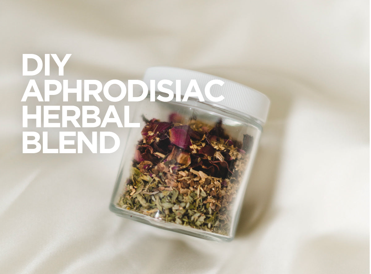 Make Your Own Aphrodisiac Herbal Infusion